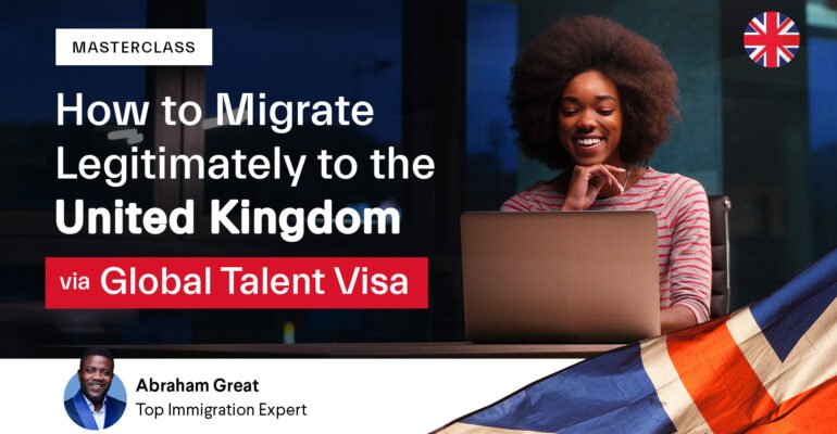 How to migrate to UK through Global Talent Visa